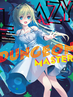 cover image of Lazy Dungeon Master, Volume 7